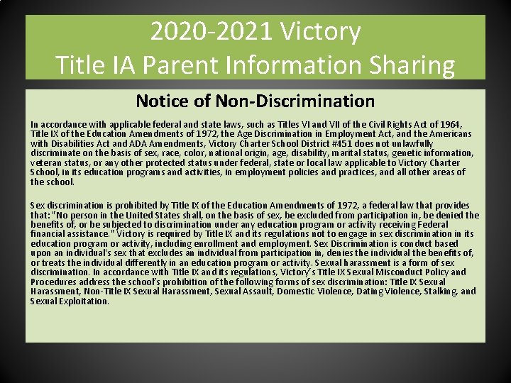 2020 -2021 Victory Title IA Parent Information Sharing Notice of Non-Discrimination In accordance with