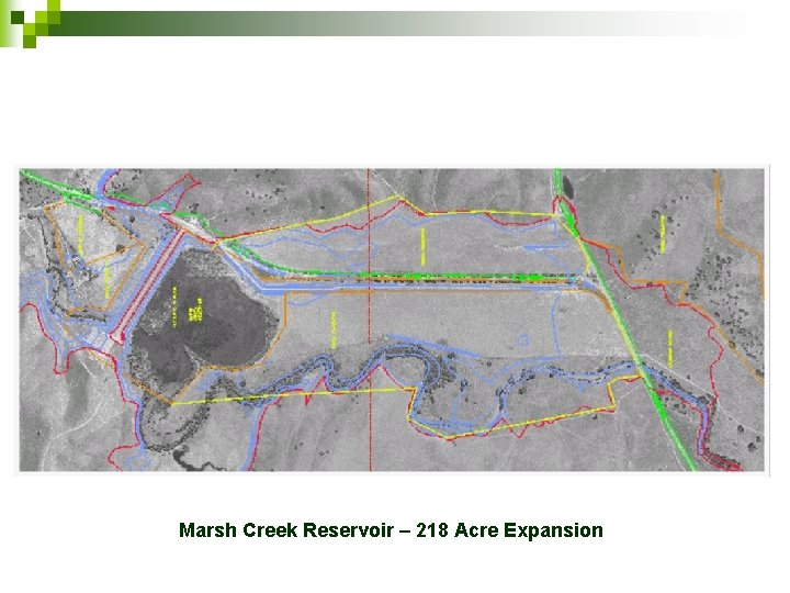 Marsh Creek Reservoir – 218 Acre Expansion 