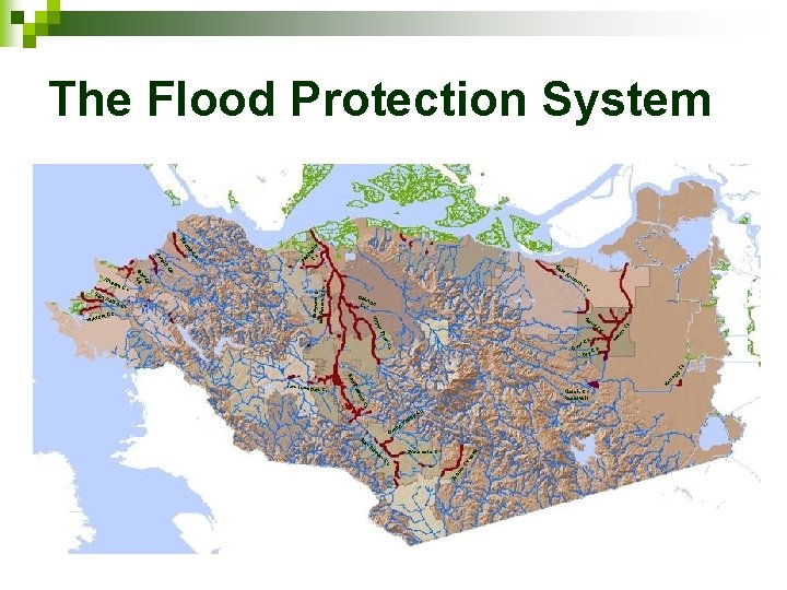 The Flood Protection System An tio Sa n ine r. P pe d e