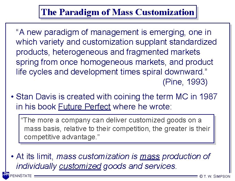 The Paradigm of Mass Customization “A new paradigm of management is emerging, one in