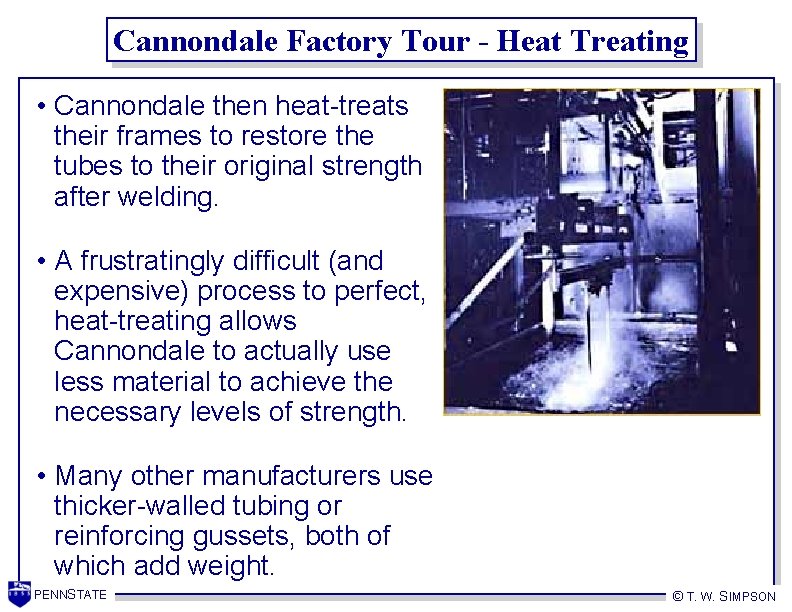 Cannondale Factory Tour - Heat Treating • Cannondale then heat-treats their frames to restore