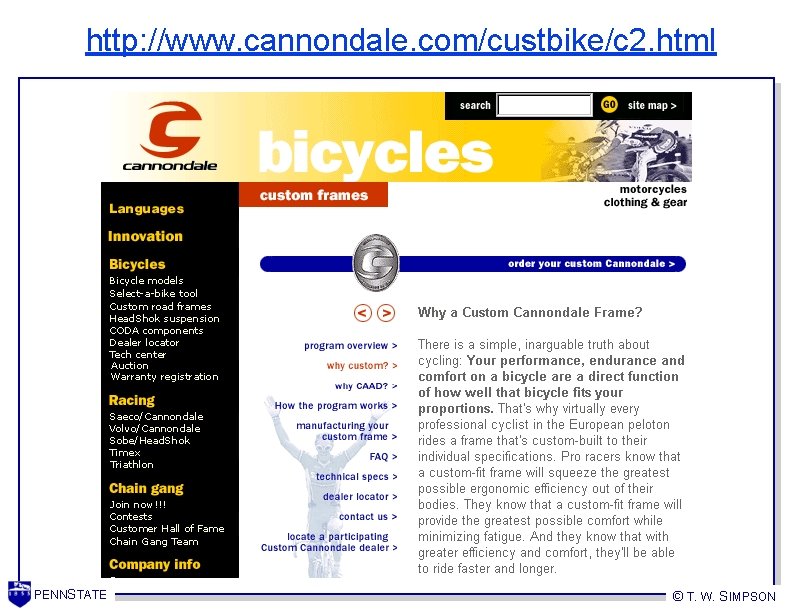 http: //www. cannondale. com/custbike/c 2. html PENNSTATE © T. W. SIMPSON 