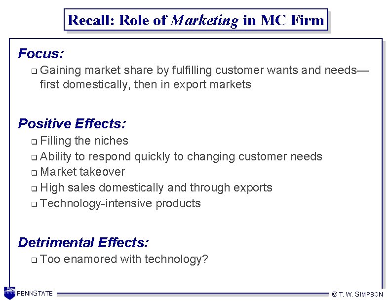 Recall: Role of Marketing in MC Firm Focus: q Gaining market share by fulfilling