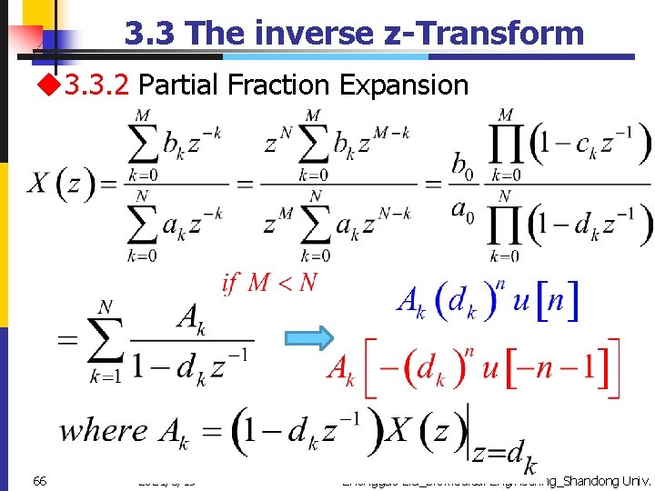 3. 3 The inverse z-Transform u 3. 3. 2 Partial Fraction Expansion 66 2021/5/19