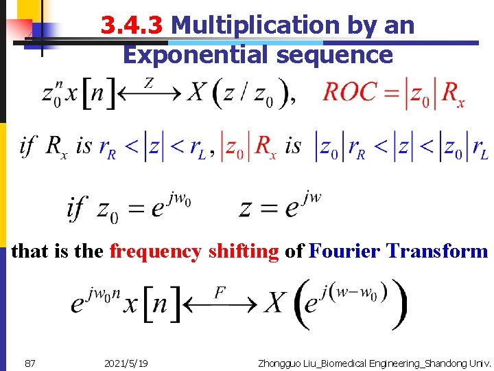 3. 4. 3 Multiplication by an Exponential sequence that is the frequency shifting of