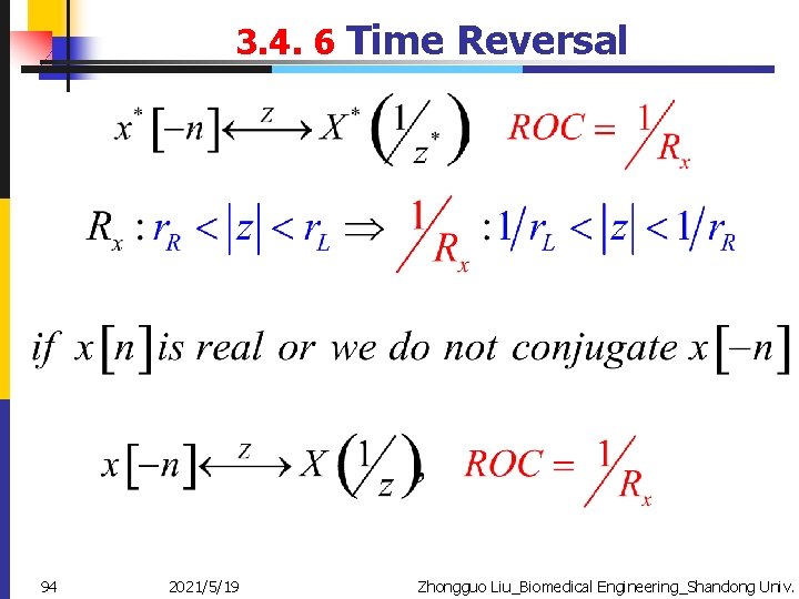 3. 4. 6 Time Reversal 94 2021/5/19 Zhongguo Liu_Biomedical Engineering_Shandong Univ. 