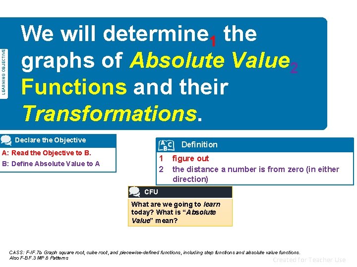 LEARNING OBJECTIVE We will determine 1 the graphs