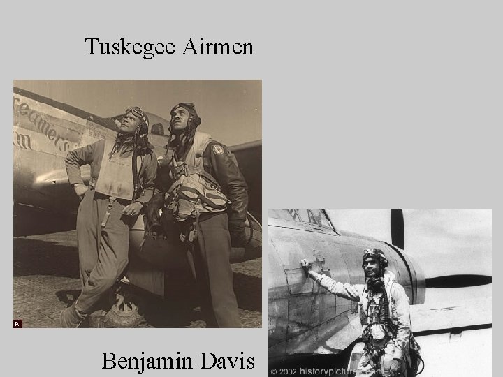 Tuskegee Airmen Benjamin Davis 