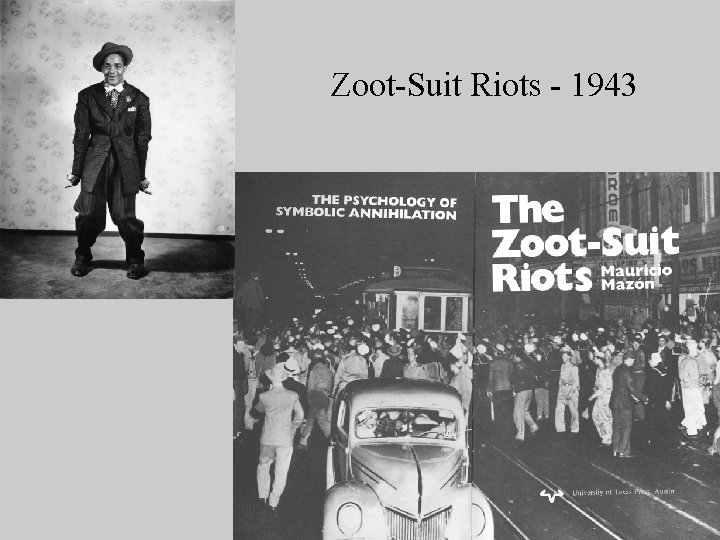 Zoot-Suit Riots - 1943 
