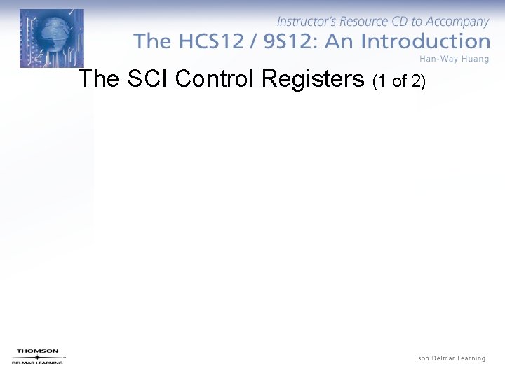 The SCI Control Registers (1 of 2) 