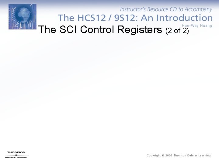 The SCI Control Registers (2 of 2) 