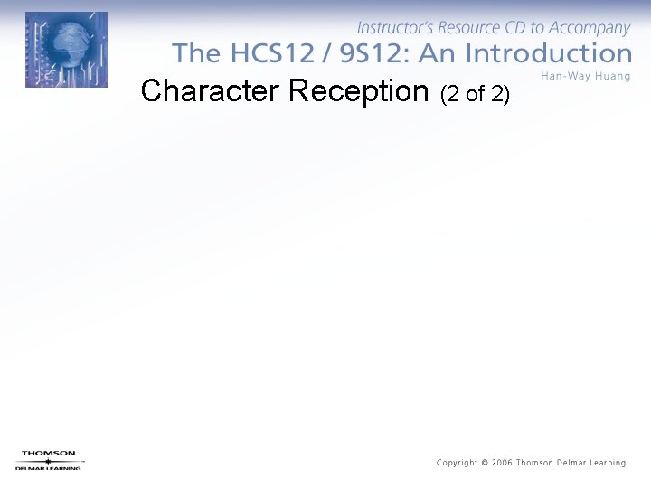 Character Reception (2 of 2) 