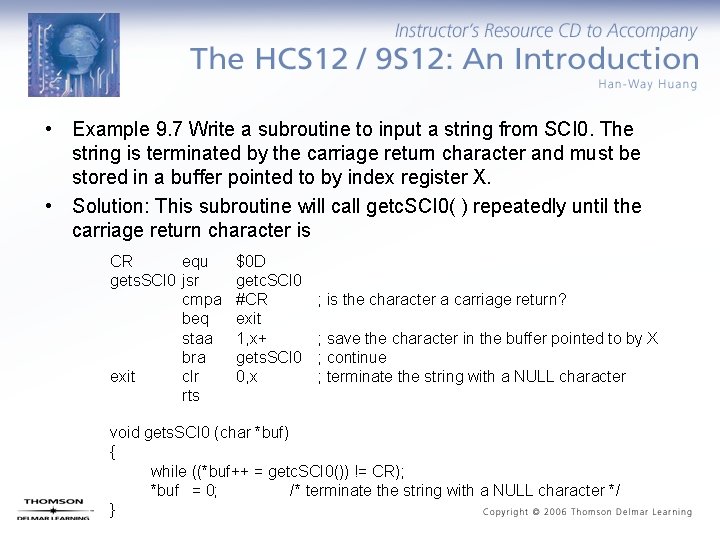  • Example 9. 7 Write a subroutine to input a string from SCI