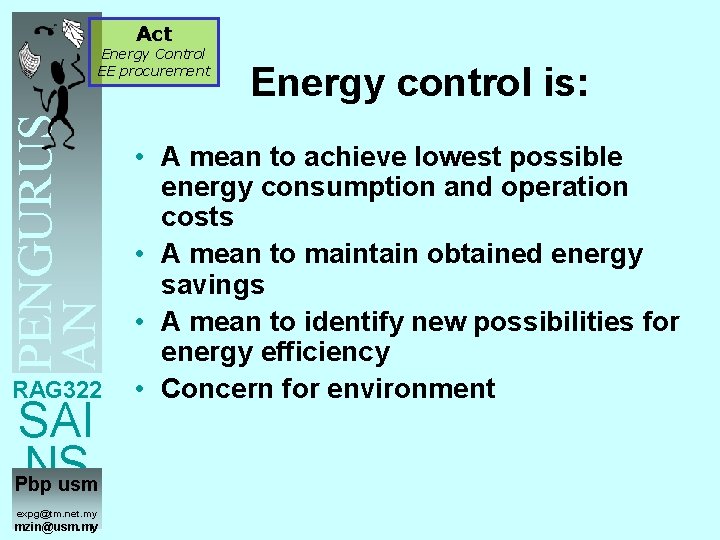 Act PENGURUS AN TENAGA Energy Control EE procurement RAG 322 SAI NS Pbp usm