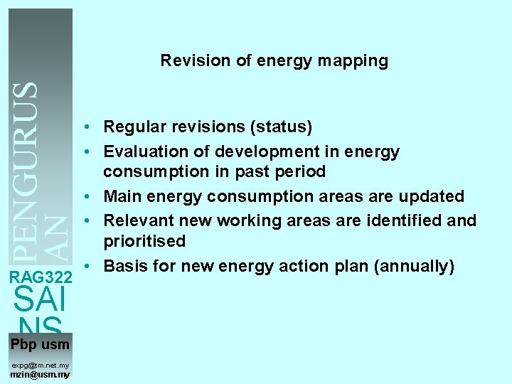 PENGURUS AN TENAGA Revision of energy mapping RAG 322 SAI NS Pbp usm PERSEKIT