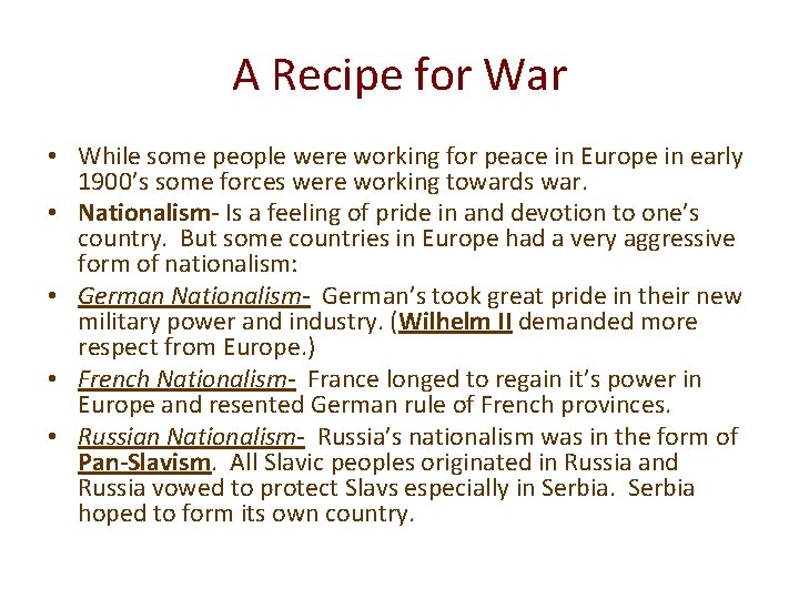 A Recipe for War • While some people were working for peace in Europe