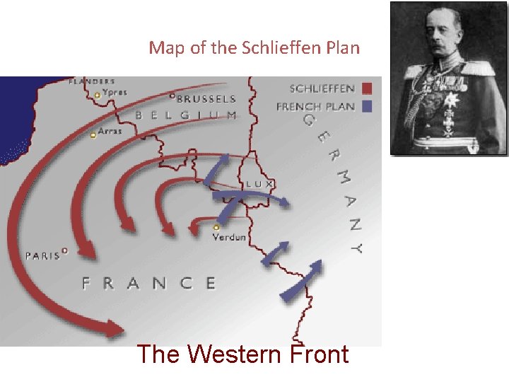 Map of the Schlieffen Plan The Western Front 