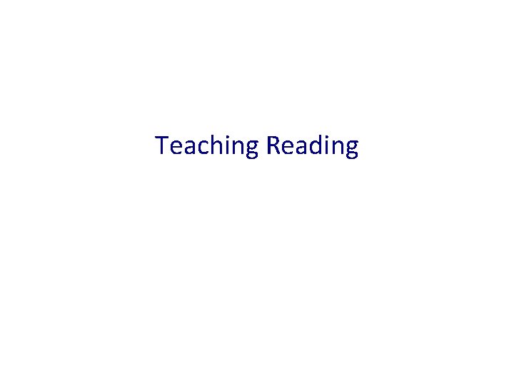 Teaching Reading 