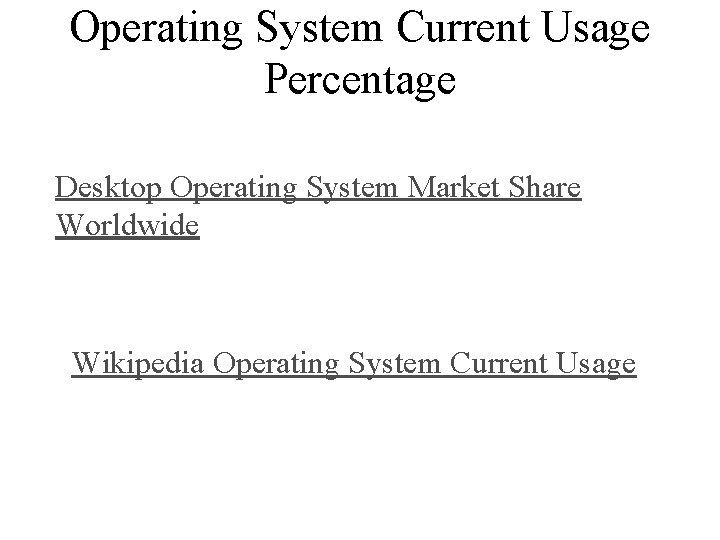 Operating System Current Usage Percentage Desktop Operating System Market Share Worldwide Wikipedia Operating System Operating System Current Usage Percentage Desktop Operating System Market Share Worldwide Wikipedia Operating System