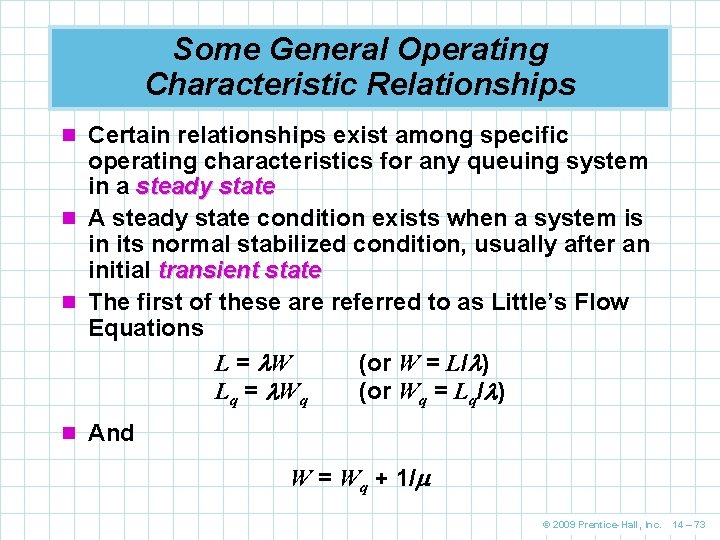 Some General Operating Characteristic Relationships n Certain relationships exist among specific operating characteristics for Some General Operating Characteristic Relationships n Certain relationships exist among specific operating characteristics for