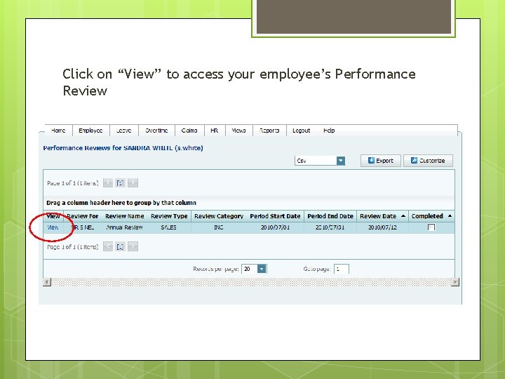 Click on “View” to access your employee’s Performance Review 
