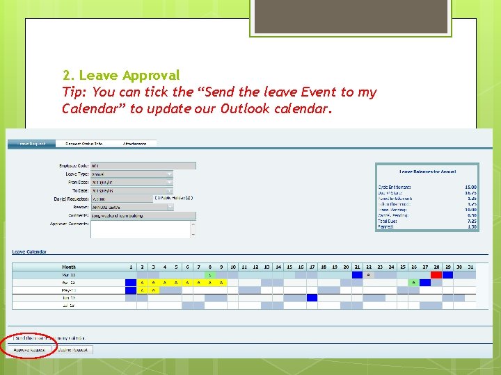 2. Leave Approval Tip: You can tick the “Send the leave Event to my