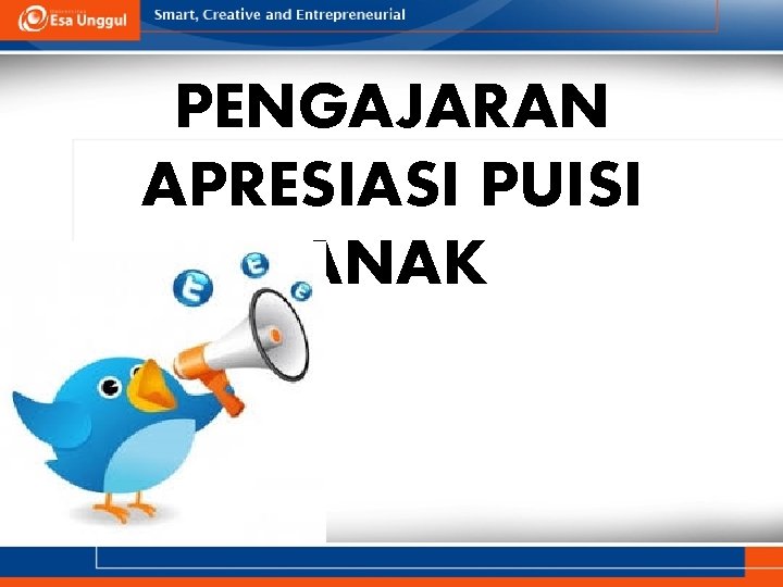 PENGAJARAN APRESIASI PUISI ANAK 