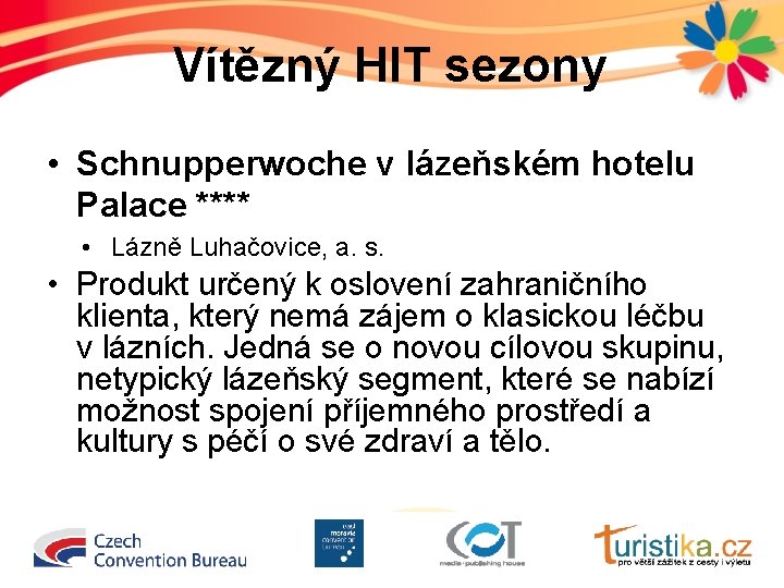 Vítězný HIT sezony • Schnupperwoche v lázeňském hotelu Palace **** • Lázně Luhačovice, a.