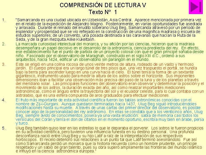 COMPRENSIÓN DE LECTURA V Texto Nº 1 1. 2. 3. 4. 5. “Samarcanda es COMPRENSIÓN DE LECTURA V Texto Nº 1 1. 2. 3. 4. 5. “Samarcanda es