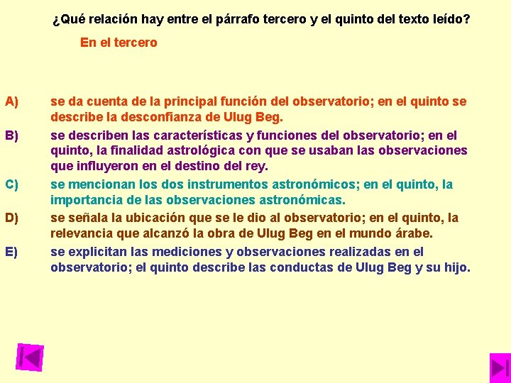 ¿Qué relación hay entre el párrafo tercero y el quinto del texto leído? En ¿Qué relación hay entre el párrafo tercero y el quinto del texto leído? En