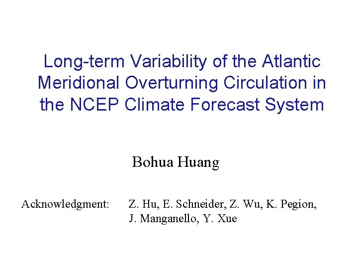 Long-term Variability of the Atlantic Meridional Overturning Circulation in the NCEP Climate Forecast System