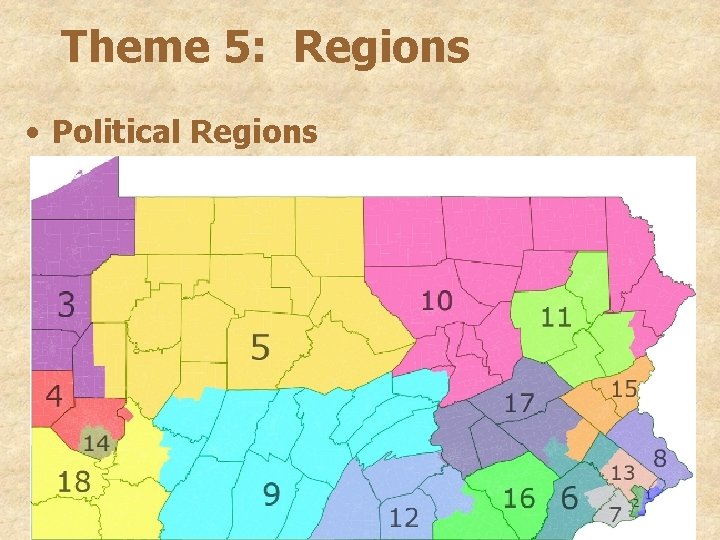 Theme 5: Regions • Political Regions 