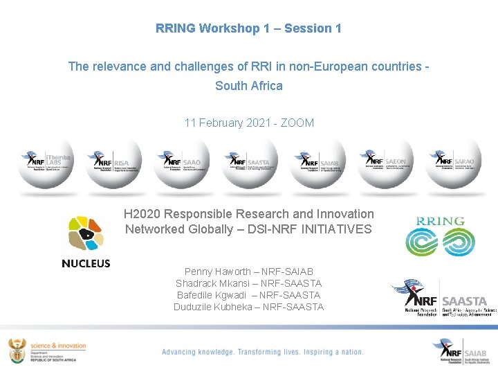 RRING Workshop 1 – Session 1 The relevance and challenges of RRI in non-European