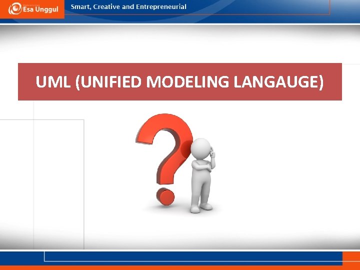 UML (UNIFIED MODELING LANGAUGE) 
