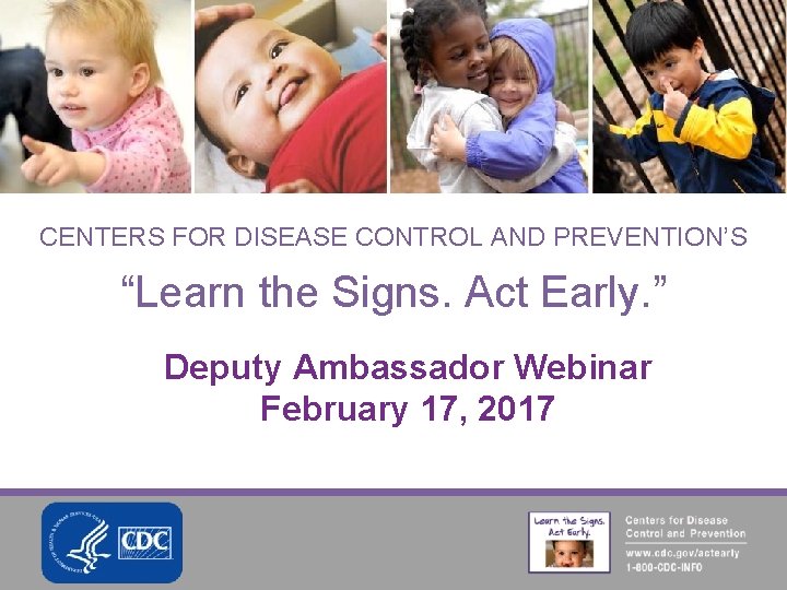 CENTERS FOR DISEASE CONTROL AND PREVENTIONS Learn the