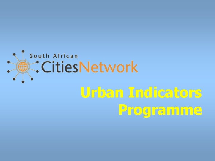 Urban Indicators Programme 