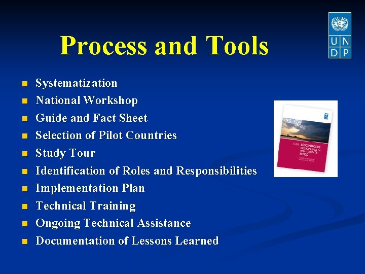 Process and Tools n n n n n Systematization National Workshop Guide and Fact