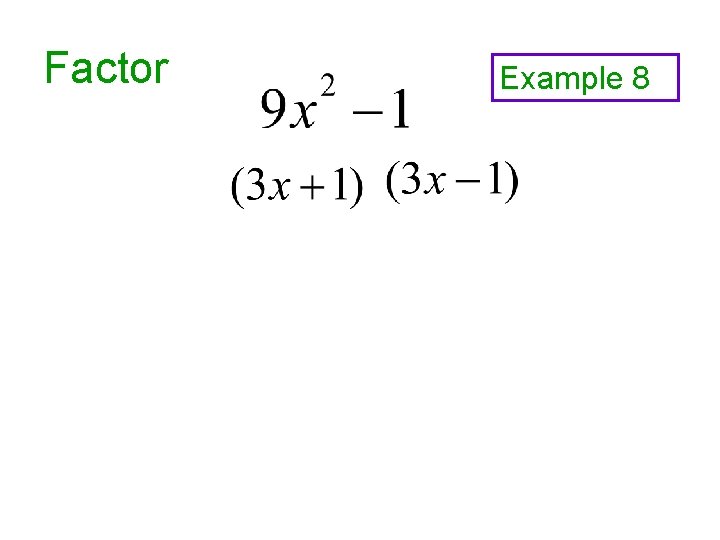Factor Example 8 