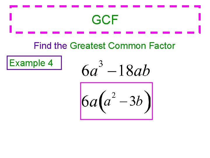 GCF Find the Greatest Common Factor Example 4 