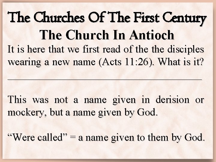 The Churches Of The First Century The Church In Antioch It is here that