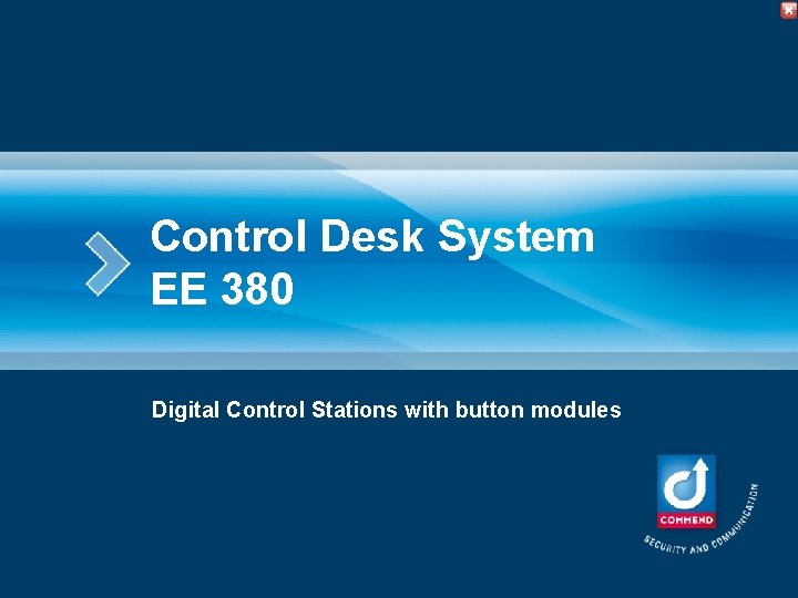 Control Desk System EE 380 Digital Control Stations with button modules 