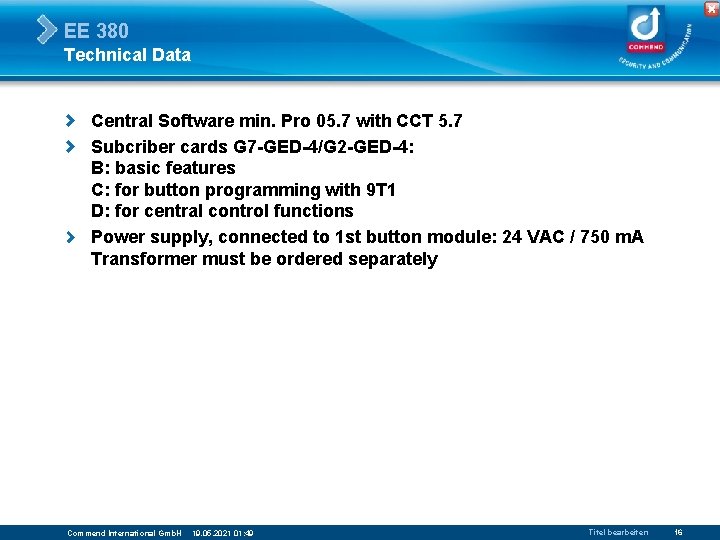 EE 380 Technical Data Central Software min. Pro 05. 7 with CCT 5. 7