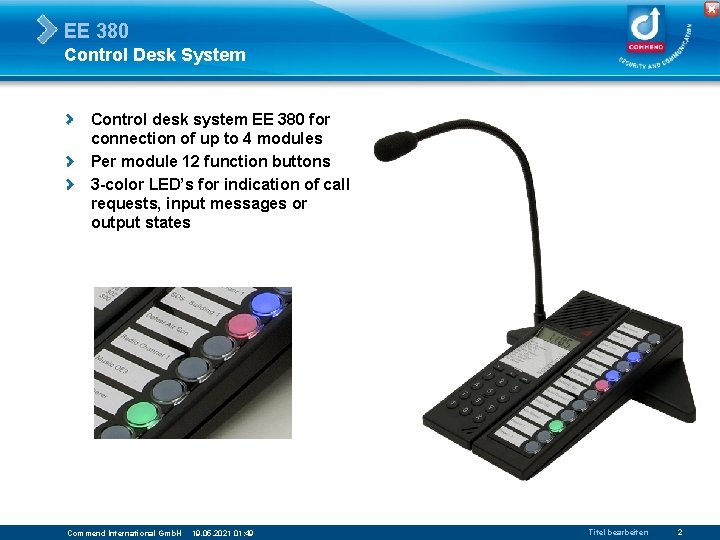 EE 380 Control Desk System Control desk system EE 380 for connection of up