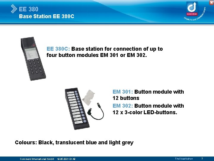 EE 380 Base Station EE 380 C: Base station for connection of up to