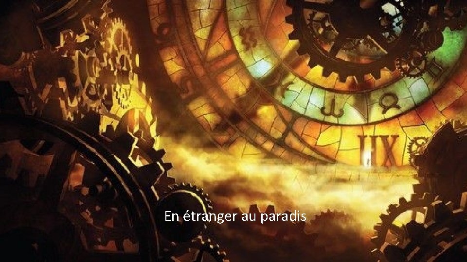 En étranger au paradis 