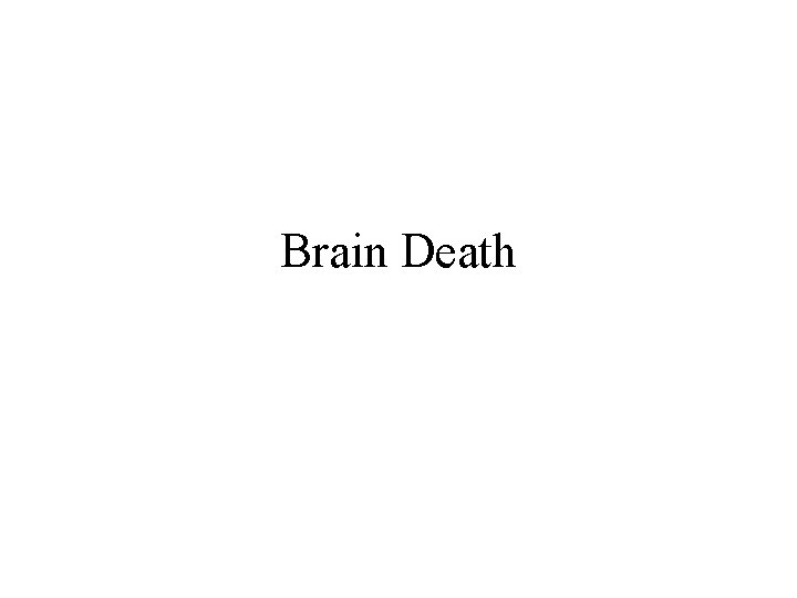 Brain Death 