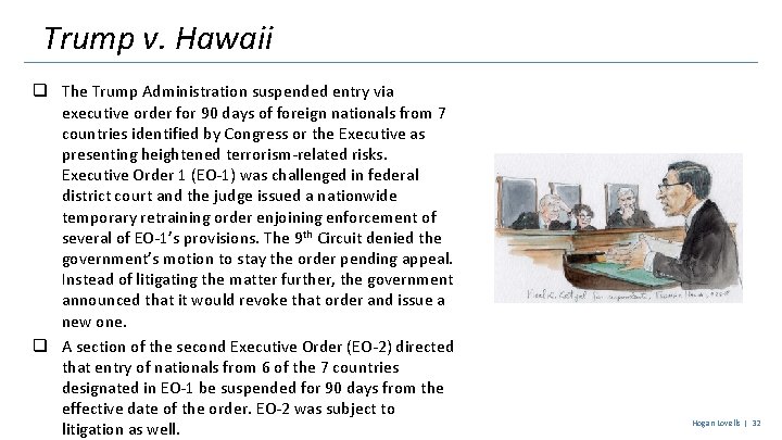 Trump v. Hawaii q The Trump Administration suspended entry via executive order for 90