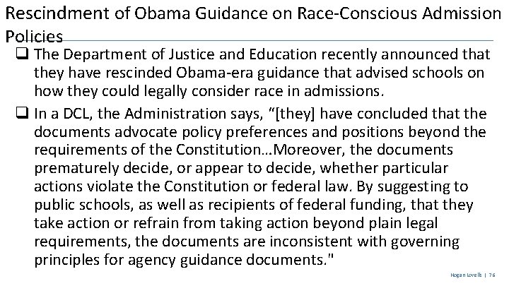 Rescindment of Obama Guidance on Race-Conscious Admission Policies q The Department of Justice and