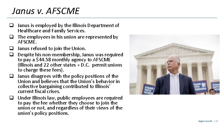 Janus v. AFSCME q Janus is employed by the Illinois Department of Healthcare and