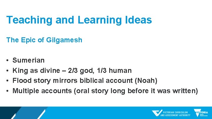 Teaching and Learning Ideas The Epic of Gilgamesh • • Sumerian King as divine